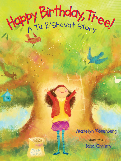 Title details for Happy Birthday, Tree! by Madelyn Rosenberg - Available